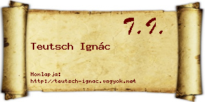 Teutsch Ignác névjegykártya